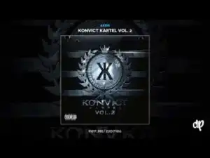 Konvict Kartel Vol. 2 BY Akon